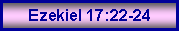 Text Box: Ezekiel 17:22-24